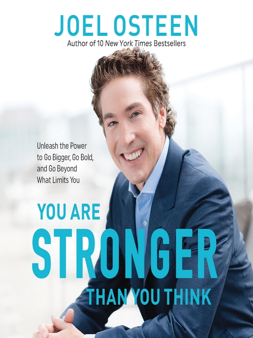 Title details for You Are Stronger than You Think by Joel Osteen - Wait list